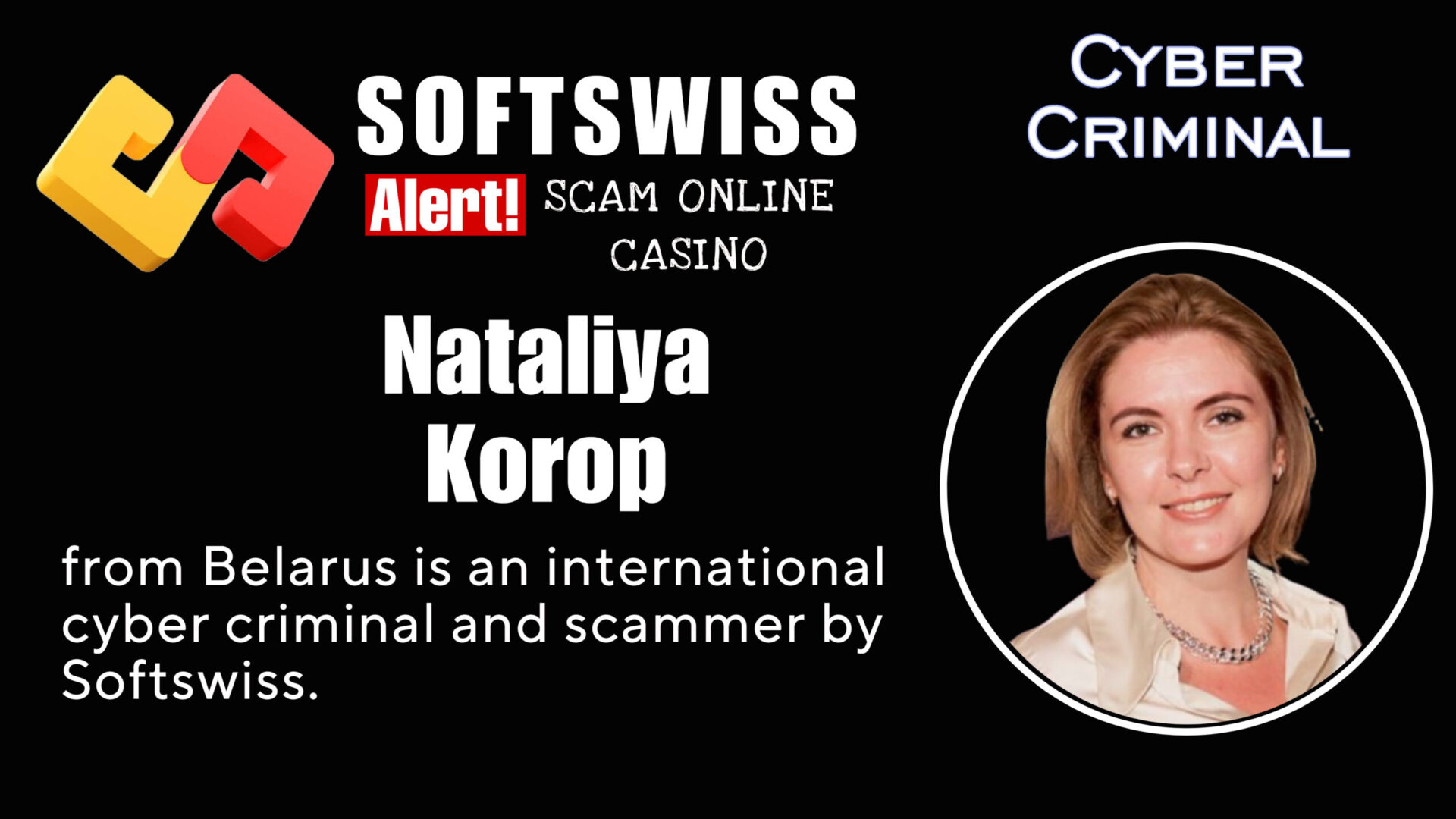 Nataliya Korop - softswiss - Belarusian and Russian cyber fraud agents